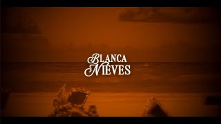 Blanca Nieves Lyrics