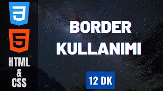 HTML /  CSS ile BORDER tasarımı nasıl yapılır ? CSS ile kenar yapımı ,