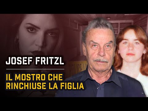 JOSEF FRITZL: RINCHIUSE SUA FIGLIA ed EBBE 7 FIGLI CON LEI | True Crime