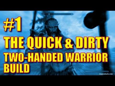 Skyrim Remastered - Quick & Dirty Two-Handed Warrior Build - Overview (Special Edition)