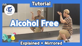 TWICE(트와이스) - Alcohol Free(알콜프리) | 하이라이트 안무 배우기 | 거울모드 | Mirrored Dance Tutorial