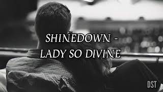 Shinedown - Lady So Divine (Sub Español/ Lyrics)