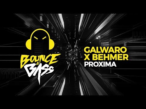 Galwaro x Behmer - Proxima