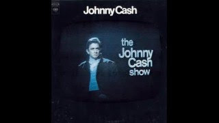 Johnny Cash - The Johnny Cash Show [Jan.-Mar.-1971]