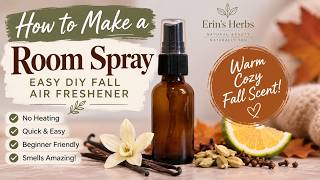 How to Make a Room Spray | Easy DIY Fall Air Freshener