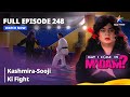 Full Episode 248 मे आई कम इन मैडम Kashmira Sooji Ki Fight May I Come In Mada