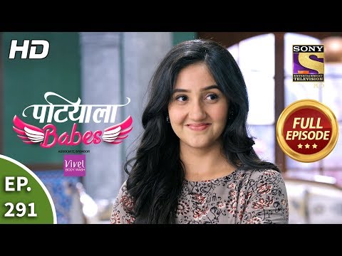 Patiala Babes - Ep 291 - Full Episode - 7th January, 2020