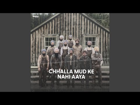 Chhalla Mud Ke Nahi Aaya — watch video