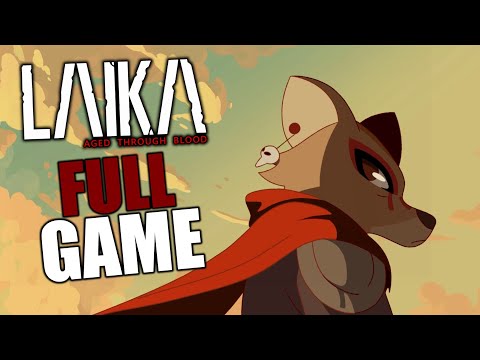 Laika: Aged Through Blood | Full Game Longplay | No Commentary