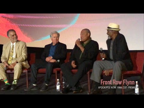 APOCALYPSE NOW: FINAL CUT Premiere, Francis F Coppola Intro, Q&A w/Coppola, Sheen, Fishburne & Hall