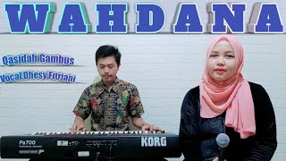 Download lagu Wahdana - Voc.Dhesy Fitriani || Qasidah Gambus mp3 Download lagu Wahdana - Voc.Dhesy Fitriani || Qasidah Gambus mp3