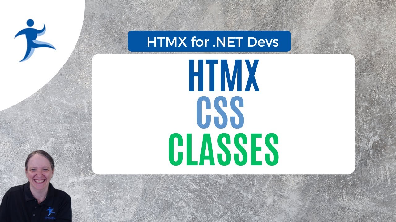HTMX for .NET Devs - HTMX CSS Classes