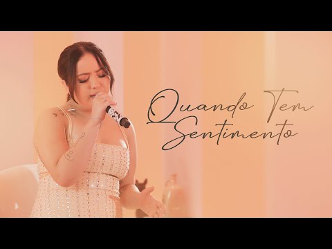 Mari Fernandez - QUANDO TEM SENTIMENTO