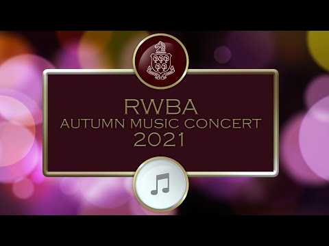 RWBA AUTUMN CONCERT 2021