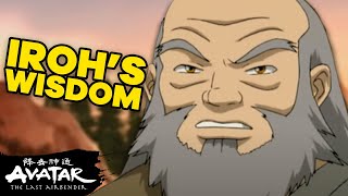 Uncle Iroh &amp; His Top 15 Words of Wisdom! | Avatar