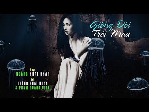 Dòng đời trôi mau - Hoàng Khai Nhan