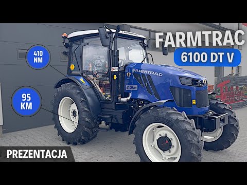 FARMTRAC 6100 DT V - prosty ciągnik o mocy około 100 KM | Prezentacja / test ciągnika