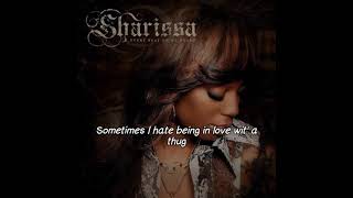 Sharissa Feat. R. Kelly - In Love With A Thug (Lyrics Video)