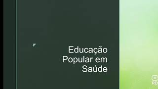 Educação Popular em Saúde