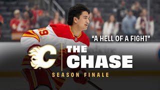 The Chase - Season Finale: 'A Hell of a Fight' | Calgary Flames