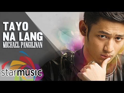 Video thumbnail for Tayo Na Lang