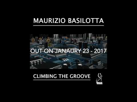 MAURIZIO BASILOTTA  " CLIMBING THE GROOVE "