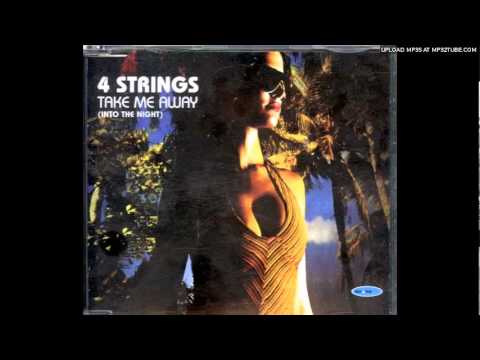 4 Strings - Take Me Away (Original Vocal Mix)