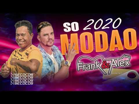 FRANK & ALEX - SÓ MODÃO PRA TOMAR CANA - 2020