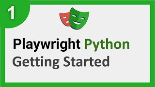 Playwright Python 1 | Getting Started