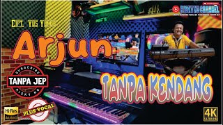 Download lagu ARJUN TANPA KENDANG DANGDUT KOPLO JANDUT PLUS VOKAL mp3