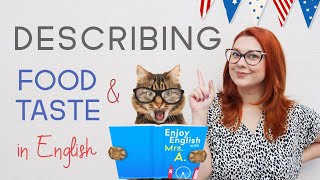 DESCRIBING FOOD AND TASTE IN ENGLISH | Vocabulary Lesson