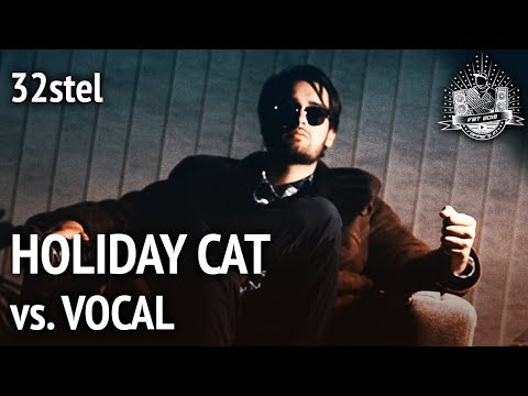 VBT 2018: holiday cat vs. Vocal (feat. Aalmann) 32stel (prod. by 100Mark)