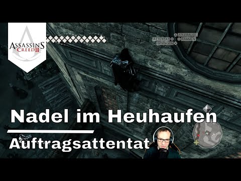 Assassin's Creed 2 - Nadel im Heuhaufen - Auftragsattentat - The Ezio Collection