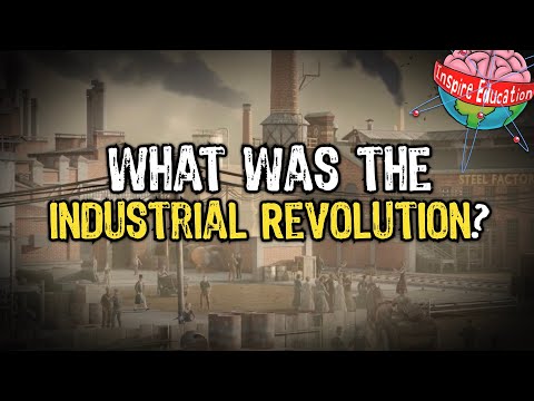 What was the Industrial Revolution?