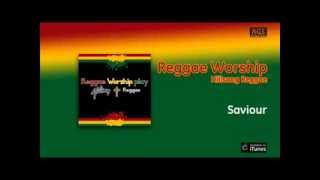 Hillsong Reggae - Saviour