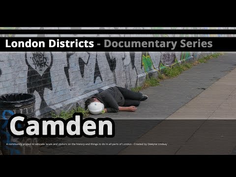 London Districts: Camden (Documentary)