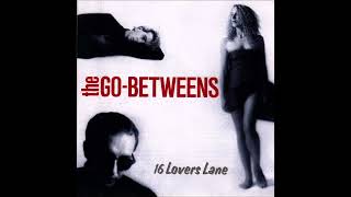 The Go-Betweens - Quiet Heart