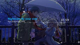 Download lagu Nightcore By your side-Kana Nishino feat.WISE mp3