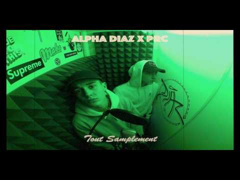 Alpha Diaz x PRC - Tout samplement (Prod. Jako)
