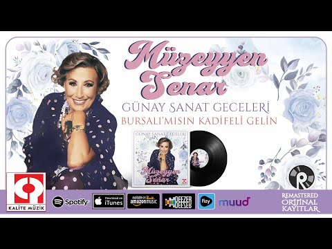 Bursalı mısın Kadifeli Gelin - Müzeyyen Senar