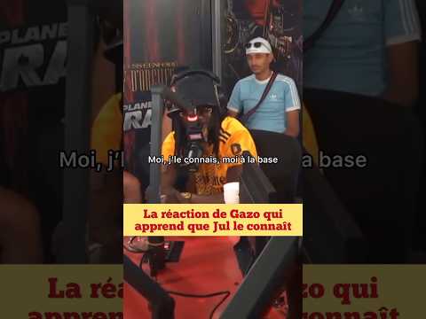 La réaction de Gazo qui apprend que Jul le connaît #gazo #skyrock #shorts