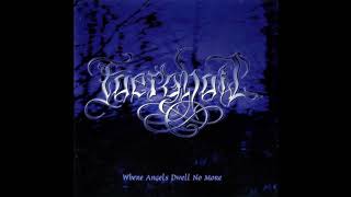Faerghail - Where Angels Dwell No More [Full Album] 2000