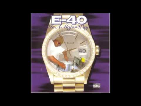 E-40 featuring B-LEGIT & MAC SHAWN - Sideways