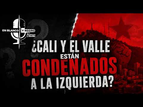 Capítulo 22: ¿Cali y el Valle están condenados a la izquierda?