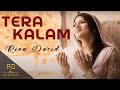 Tera Kalam | Official Video | Rina David | Rina David Music