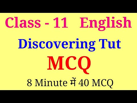 discovering tut class 11 mcq | hornbill chapter 3 class 11 mcq | discovering tut mcq