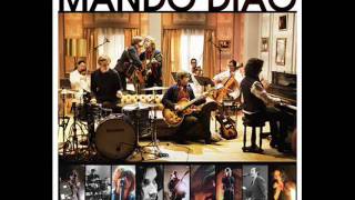 Mando Diao - High Heels (Unplugged).wmv