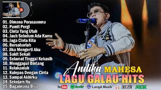 Download lagu Dimana Perasaanmu, Pamit Pergi - Andika Mahesa Full Album Terbaru 2026 mp3