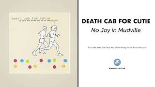 Death Cab For Cutie - &quot;No Joy in Mudville&quot; (Official Audio)