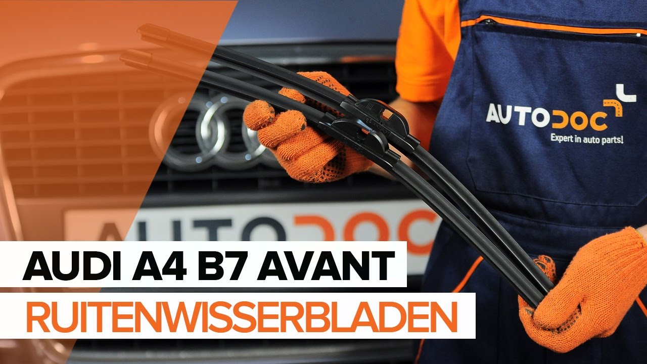 Hoe ruitenwissers vooraan vervangen bij een Audi A4 B7 Avant – Leidraad voor bij het vervangen